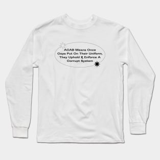 ACAB Long Sleeve T-Shirt